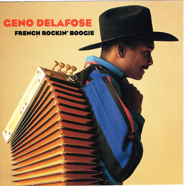 Geno Delafose : French Rockin' Boogie (CD, Album)