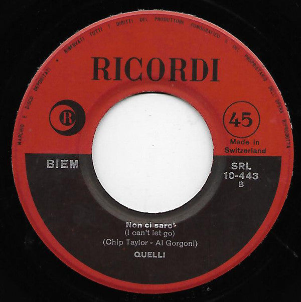 Quelli : Una Bambolina Che Fa No No No \\ Non Ci Sarò (7")