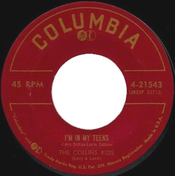 The Collins Kids : I'm In My Teens / They're Still In Love (7")