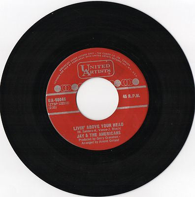 Jay & The Americans : Livin' Above Your Head (7", Single, Mono)