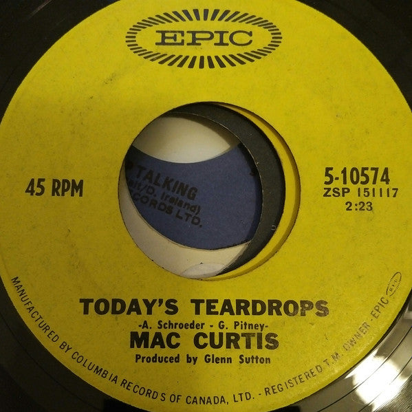 Mac Curtis : Today's Teardrops / Honey Don't (7", Single)