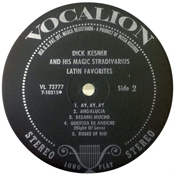 Dick Kesner, His Magic Stradivarius And Orchestra : Latin Favorites (LP, Album)
