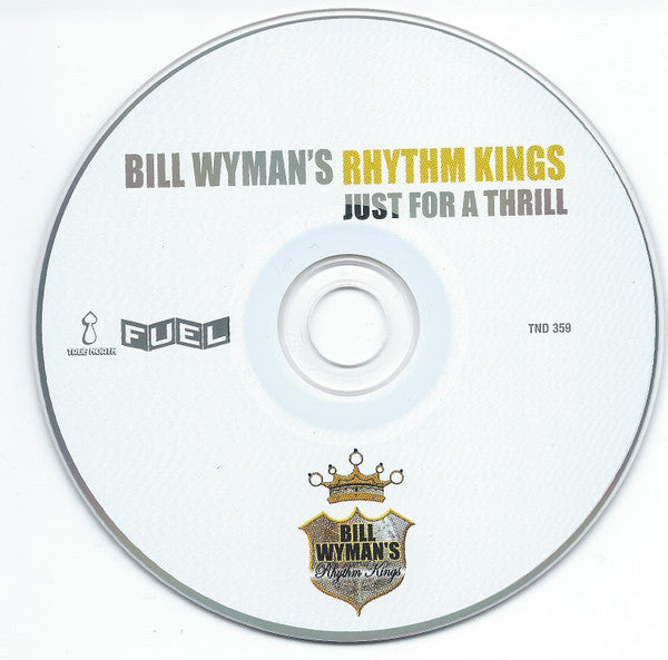 Bill Wyman's Rhythm Kings : Just For A Thrill (CD, Dig)