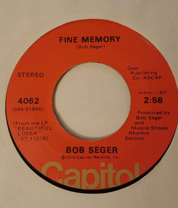 Bob Seger : Beautiful Loser (7", Single)