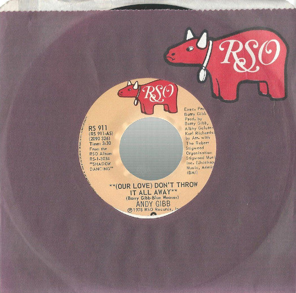Andy Gibb : (Our Love) Don't Throw It All Away / One More Look At The Night (7", Single)