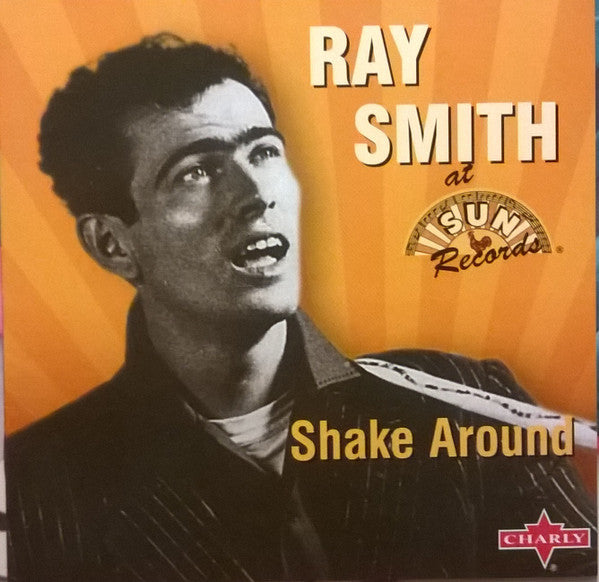 Ray Smith : Shake Around (CD, Comp, RM)