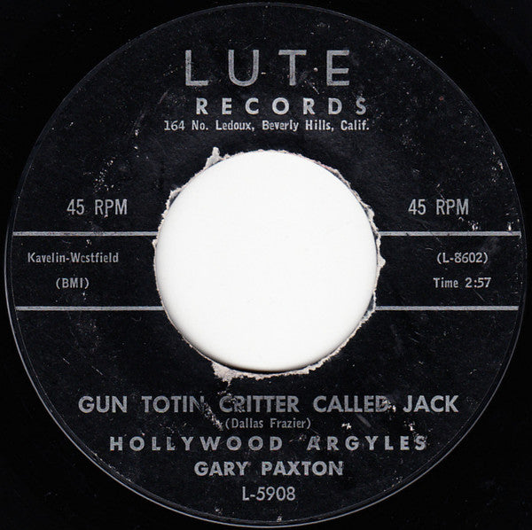Hollywood Argyles, Gary Paxton : The Bug-Eyed Man / Gun Totin Critter Called Jack (7", Single)