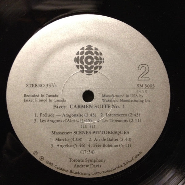 Richard Strauss, Georges Bizet, Jules Massenet, Toronto Symphony Orchestra, Andrew Davis : Rosenkavalier Suite, Carmen Suite No. 1, Scènes Pittoresques (LP)