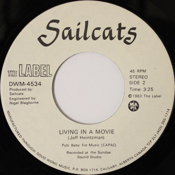 Sailcats : Bad Luck / Living In A Movie (7")