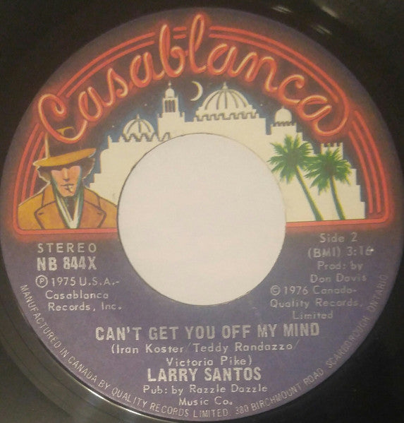 Larry Santos : We Can't Hide It Anymore / Can't Get You Off My Mind (7", Single)
