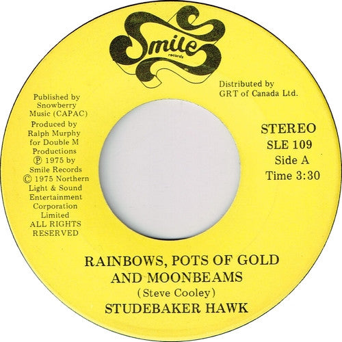 Studebaker Hawk : Rainbows, Pots Of Gold And Moonbeams (7", Single)