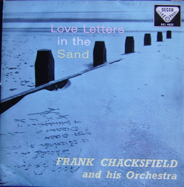 Frank Chacksfield & His Orchestra : Love Letters In The Sand... (LP, Album)