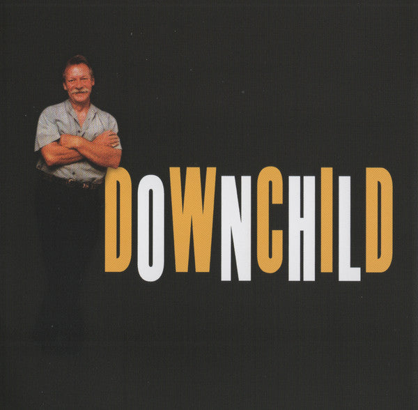 Downchild* : Come On In (CD, Album)