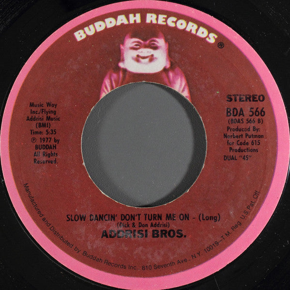 Addrisi Brothers : Slow Dancin' Don't Turn Me On (7", Single, Styrene, Pit)