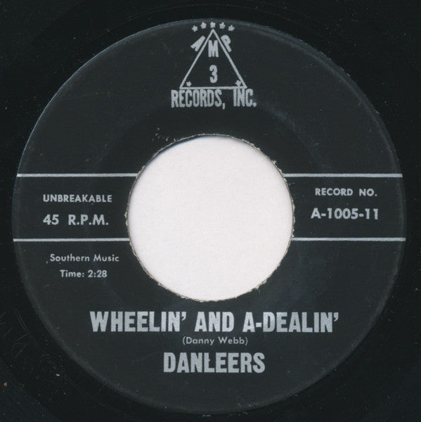 Danleers* : One Summer Night / Wheelin' And A-Dealin' (7", Single)
