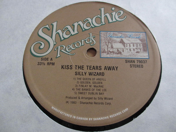 Silly Wizard : Kiss The Tears Away (LP, Album)