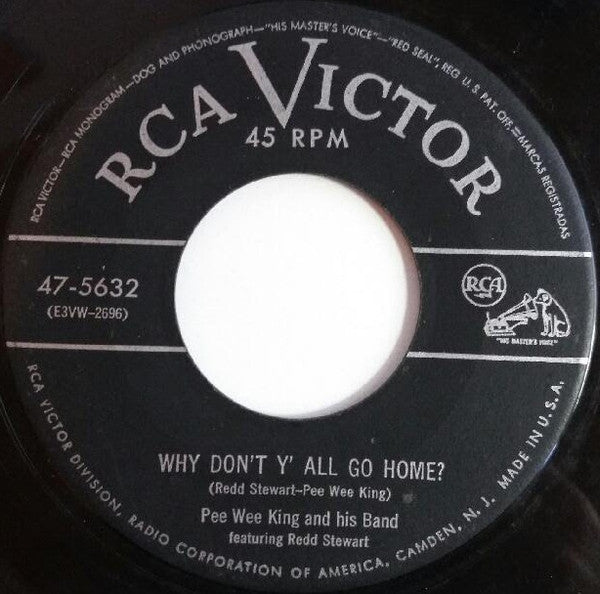 Pee Wee King And His Band* Featuring Redd Stewart : Huggin My Pillow / Why Don't Y'All Go Home (7", Mono)