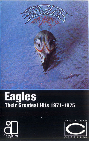 Eagles : Their Greatest Hits 1971-1975 (Cass, Album, Comp, RE, Dol)