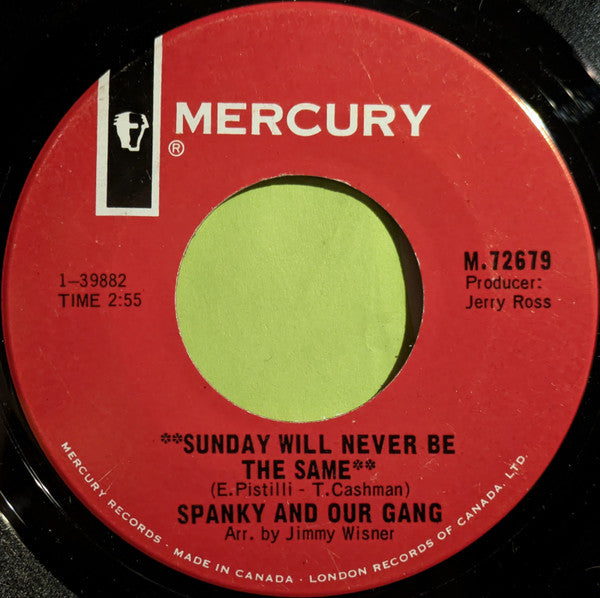 Spanky And Our Gang* : Sunday Will Never Be The Same / Distance (7", Single)