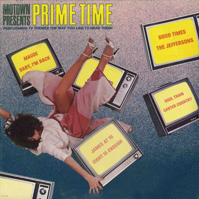 Prime Time (9) : Motown Presents Prime Time Performing TV Themes The Way You Like To Hear Them! (LP)