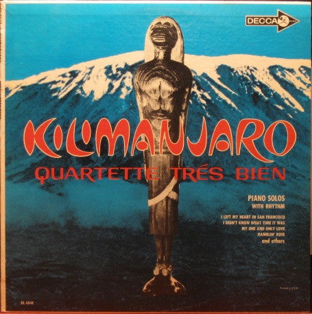 Quartette Trés Bien : Kilimanjaro (LP, Album, Mono, RE)