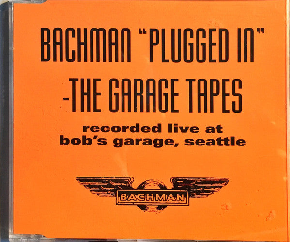Bachman* : "Plugged In" - The Garage Tapes (CD, MiniAlbum)