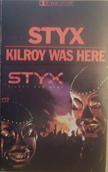 Styx : Kilroy Was Here (Cass, Album, Dol)
