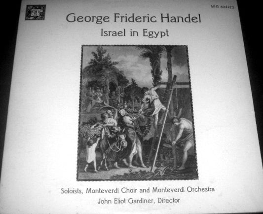 Georg Friedrich Händel , Soloists, The Monteverdi Choir And The Monteverdi Orchestra, John Eliot Gardiner : Israel In Egypt (2xLP, Gat)
