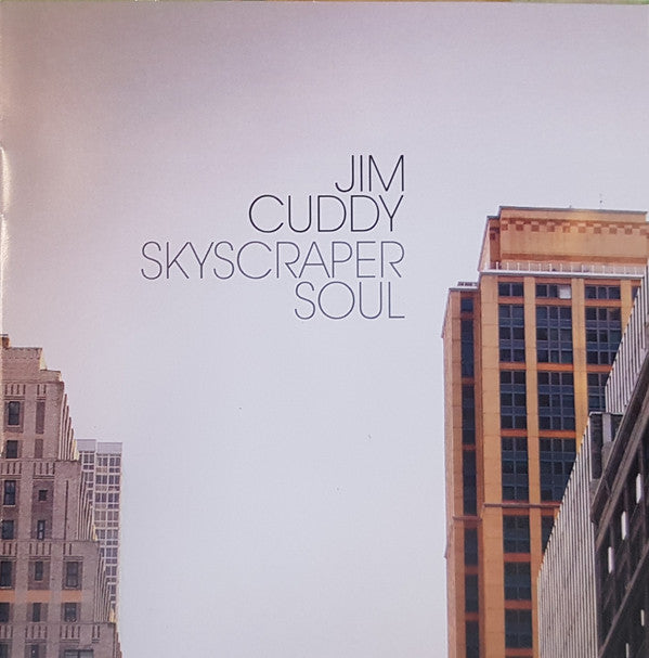Jim Cuddy : Skyscraper Soul (CD, Dig)