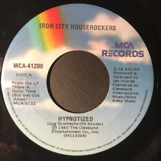 Iron City Houserockers : Hypnotized (7", Single)