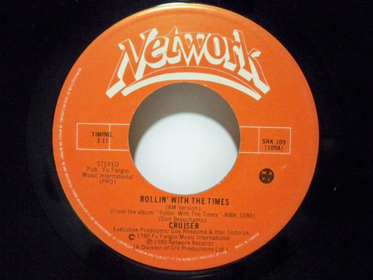Cruiser (8) : Rollin' With The Times / Incident At New World Theatre (7", Single)