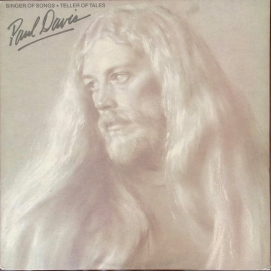 Paul Davis (3) : Singer Of Songs - Teller Of Tales (LP, Album, Ter)