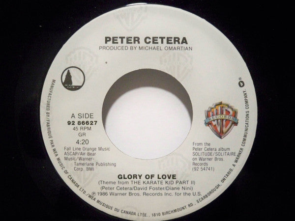 Peter Cetera : Glory Of Love (7", Single)
