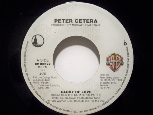 Peter Cetera : Glory Of Love (7", Single)