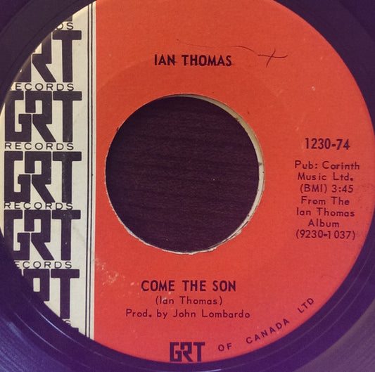 Ian Thomas (2) : Come The Son (7", Single)