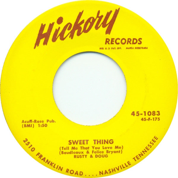 Rusty & Doug* : Sweet Thing (Tell Me That You Love Me) / Hey Sheriff (7", Single)