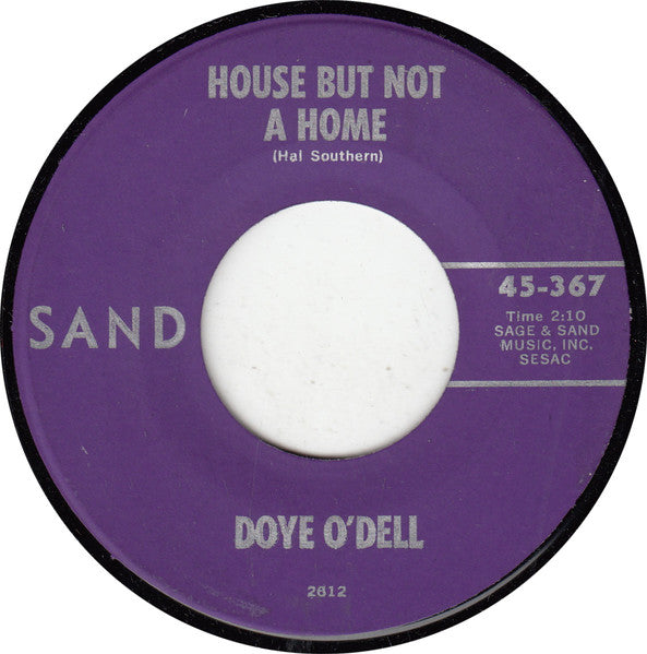 Doye O'Dell : Pretty Little Gal / House But Not A Home (7")