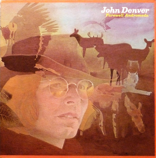 John Denver : Farewell Andromeda (LP, Album, RE, Gat)