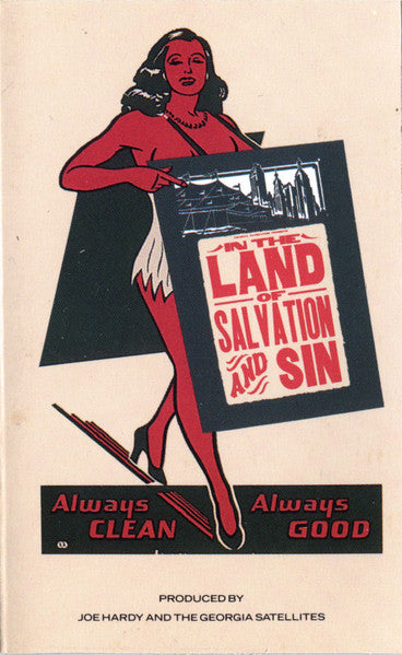 The Georgia Satellites : In The Land Of Salvation And Sin (Cass, Album, Dol)