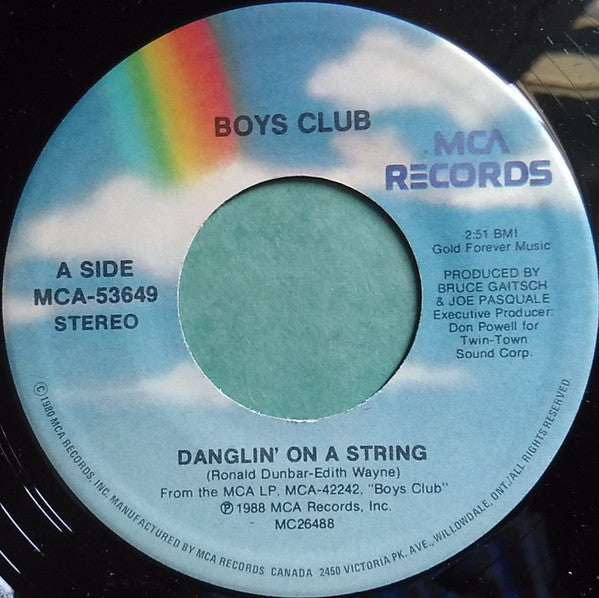 Boys Club : Danglin' On A String (7", Single)