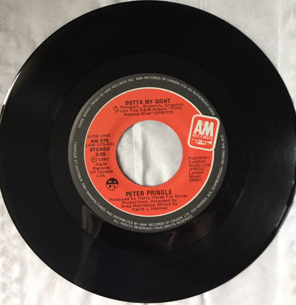 Peter Pringle : Outta My Sight/Why We Do What We Do (7", Single)