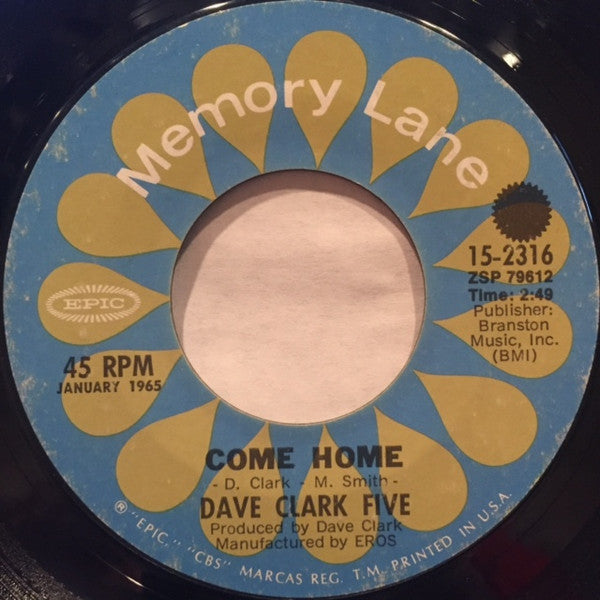 The Dave Clark Five : You Got What It Takes / Come Home (7", RE)