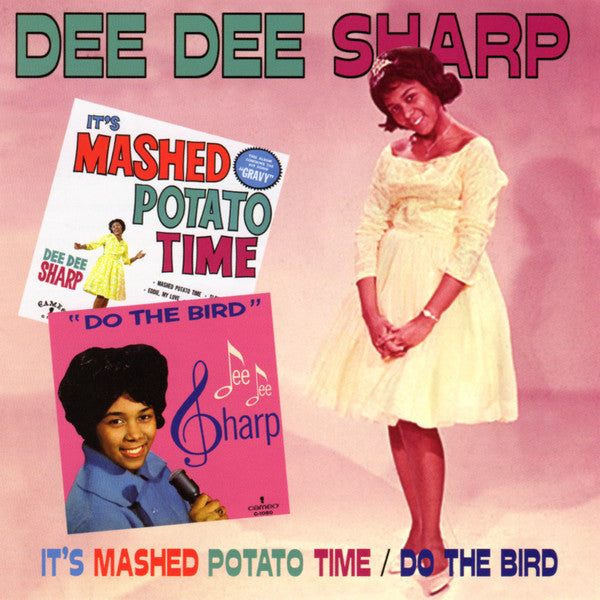 Dee Dee Sharp : It's Mashed Potato Time / Do The Bird (CD, Comp)