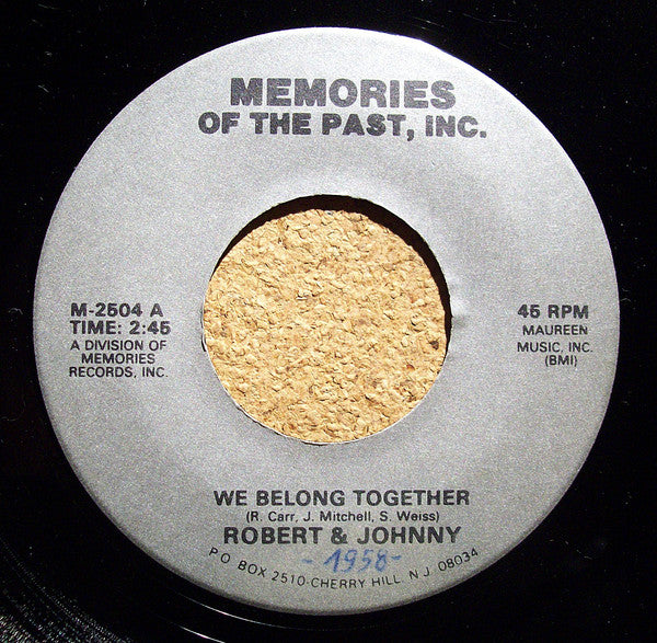 Robert & Johnny : We Belong Together / I Believe In You  (7", Single)