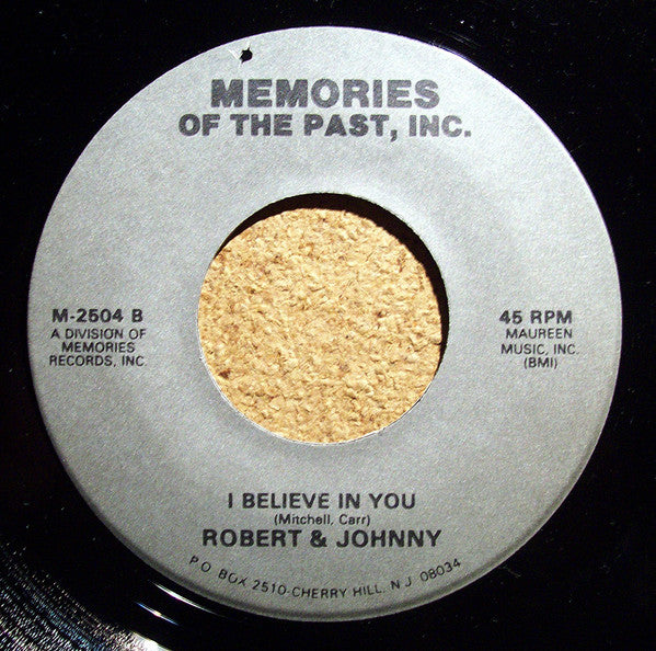 Robert & Johnny : We Belong Together / I Believe In You  (7", Single)