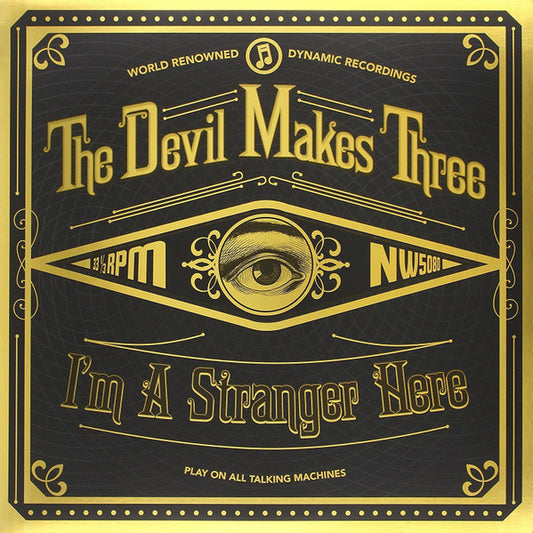 The Devil Makes Three : I'm A Stranger Here (LP, Album, Ltd, Gol)