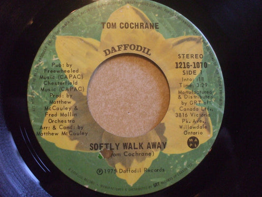 Tom Cochrane : Softly Walk Away (7", Single)