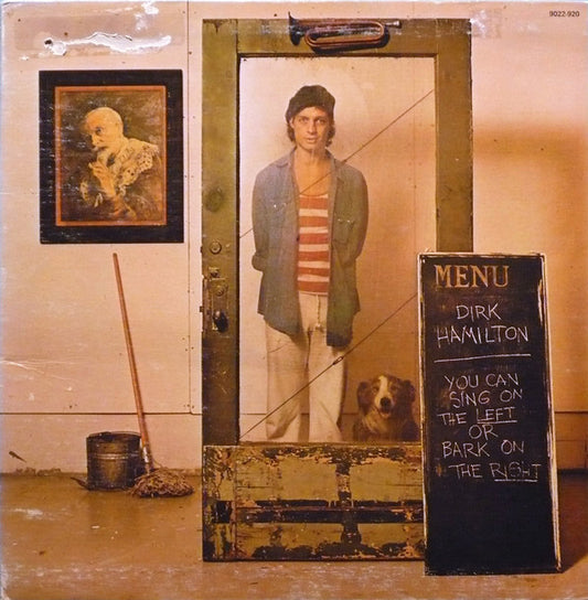 Dirk Hamilton : You Can Sing On The Left Or Bark On The Right (LP, Album)