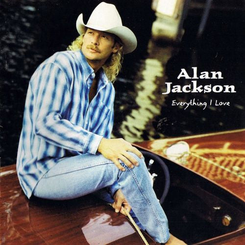 Alan Jackson (2) : Everything I Love (HDCD, Album)