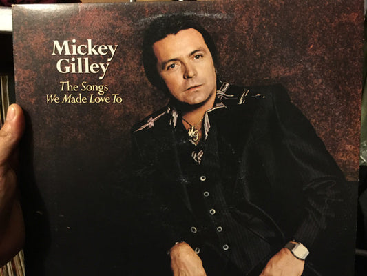 Mickey Gilley : The Songs We Made Love To (LP, Album)